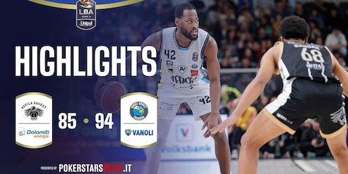 Dolomiti Energia Trentino - Vanoli Basket Cremona | PokerstarsNews Highlights Serie A Unipol 2025/2026