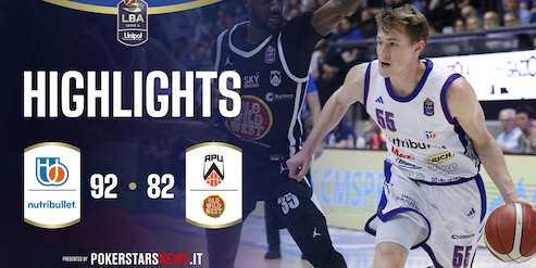 NutriBullet Treviso Basket - Apu Old Wild West Udine | PokerstarsNews Highlights Serie A Unipol 2025/2026