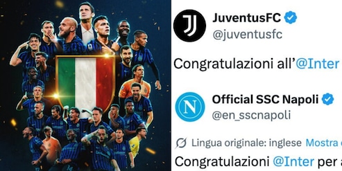 L'Inter vince lo Scudetto, arrivano i complimenti di Napoli, Juve e... Tutti i messaggi sui social