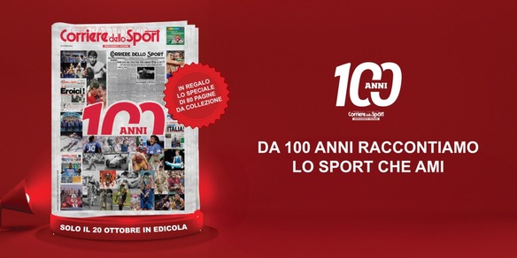 100 anni di Corriere dello Sport, il 20 ottobre in edicola lo Speciale da collezione in regalo