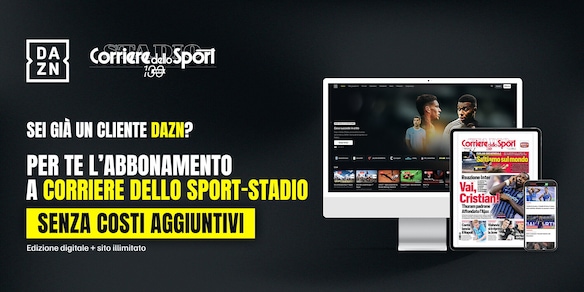 DAZN e Corriere dello Sport: insieme per vivere lo sport a 360 gradi