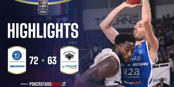 Germani Brescia - Dolomiti Energia Trentino | PokerstarsNews Highlights Serie A Unipol 2025/2026