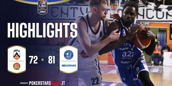 Apu Old Wild West Udine - Germani Brescia | PokerstarsNews Highlights Serie A Unipol 2025/2026