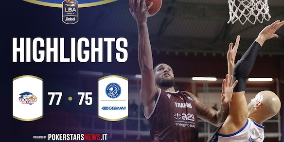Trapani Shark - Germani Brescia | PokerstarsNews Highlights Serie A Unipol 2025/2026