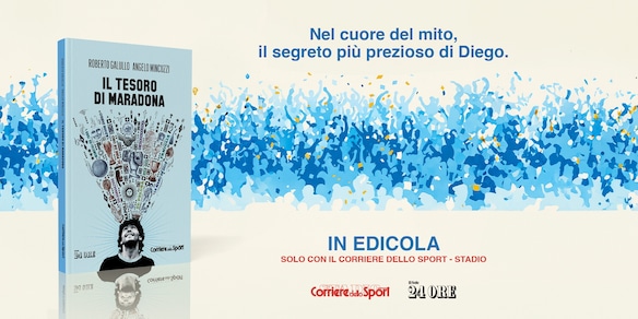Arriva in edicola "Il Tesoro di Maradona": nel cuore del mito, il segreto più prezioso di Diego