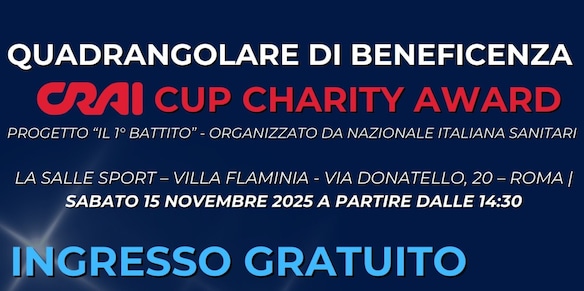 Crai Cup Charity Award: quadrangolare di beneficenza a sostegno dell’oncologia pediatrica dell’ospedale Umberto I di Roma