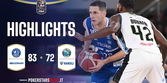 Germani Brescia - Vanoli Basket Cremona | PokerstarsNews Highlights Serie A Unipol 2025/2026