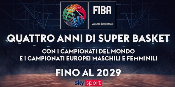 Accordo Sky-Fiba, quattro anni con qualificazioni, Mondiali ed Europei