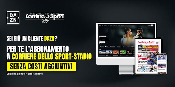 DAZN e Corriere dello Sport: insieme per vivere lo sport a 360 gradi