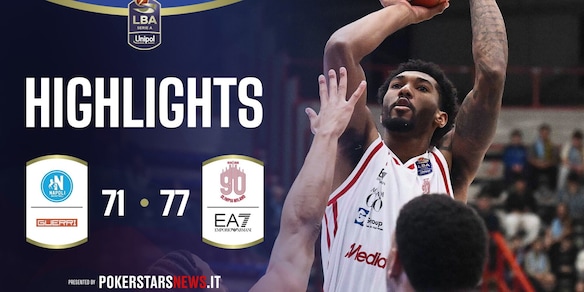 Guerri Napoli - EA7 Emporio Armani Milano | PokerstarsNews Highlights Serie A Unipol 2025/2026