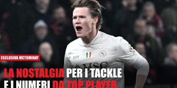 McTominay: “Conte unico al mondo”
