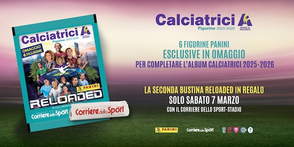 Calciatrici 2025-2026: sabato 7 marzo in edicola l’ultima bustina Reloaded