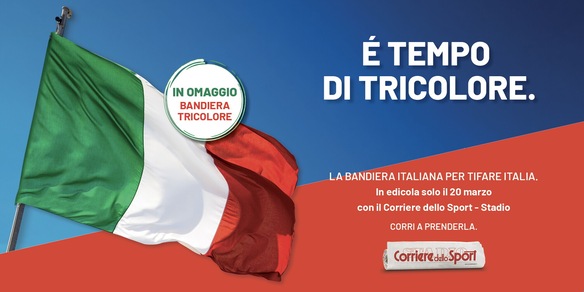 L’Italia chiamò! Solo venerdì 20 marzo la bandiera tricolore in regalo con il Corriere dello Sport-Stadio