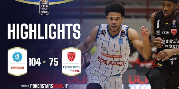 Guerri Napoli - Openjobmetis Varese | PokerstarsNews Highlights Serie A Unipol 2025/2026