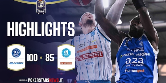 Germani Brescia - Guerri Napoli | PokerstarsNews Highlights Serie A Unipol 2025/2026