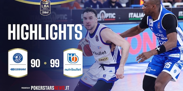 Germani Brescia - NutriBullet Treviso Basket | PokerstarsNews Highlights Serie A Unipol 2025/2026