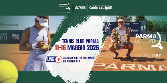 Parma Ladies Open, guarda il torneo in diretta streaming