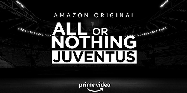 Amazon annuncia "All or Nothing", la nuova docu-serie con la Juve
