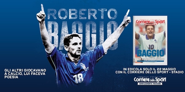 Baggio, un sogno italiano. Domani speciale in edicola da non perdere