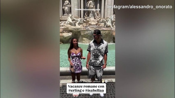 Haaland si gode le vacanze romane con la sua Isabel
