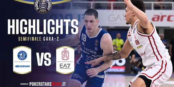 Germani Brescia - EA7 Emporio Armani Milano | PokerstarsNews Highlights Serie A Unipol 2025/2026