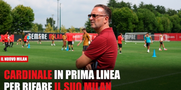 Milan, rivoluzione di Cardinale
