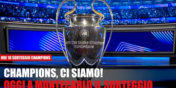 Oggi il sorteggio Champions: tutte le info