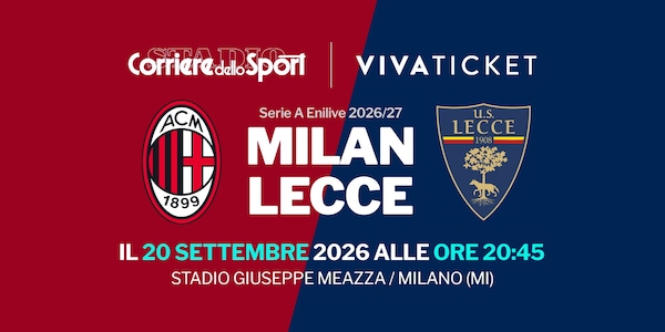 Biglietti Milan-Lecce: assicurati il tuo posto a San Siro