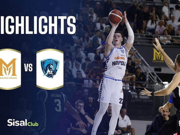 Maxima Roma - Napoli Basketball | Highlights Serie A SisalClub 2026/27