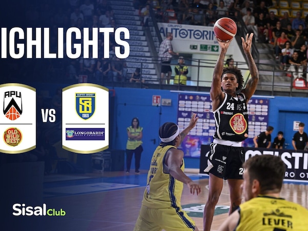 APU Old Wild West Udine - Longobardi Scafati Basket | Highlights Serie A SisalClub 2026/27