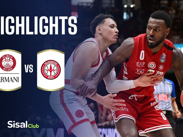 Armani Olimpia Milano - Pallacanestro Trieste | Highlights Serie A SisalClub 2026/27