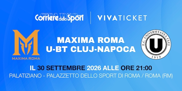 Biglietti MAXIMA ROMA - U-BT CLUJ-NAPOCA: dove acquistarli per la sfida di EuroCup