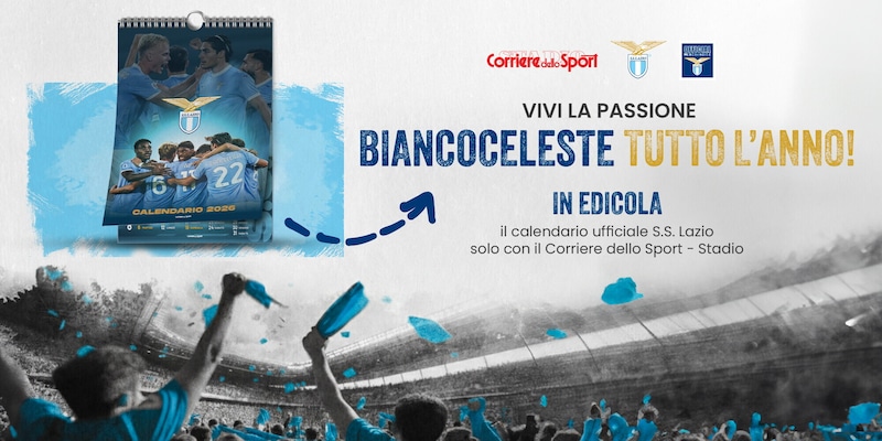 Calendario 2026 della S.S. Lazio: distribuzione esclusiva tramite Corriere dello Sport-Stadio